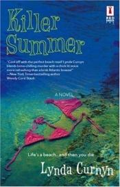 book cover of Killer summer by Lynda Curnyn