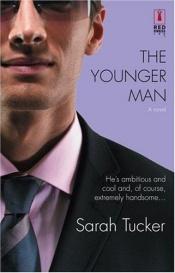 book cover of The younger man by Sarah Tucker