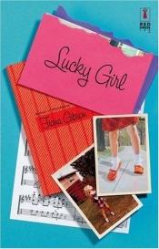 book cover of Lucky Girl (Red Dress Ink) by Fiona Gibson