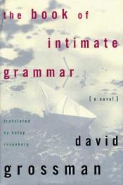 book cover of El Libro De LA Gramatica Interna (Andanzas) by David Grossman