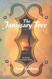 book cover of The Janissary Tree by Jason Goodwin