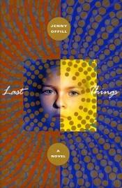 book cover of Last things by Jenny Offill