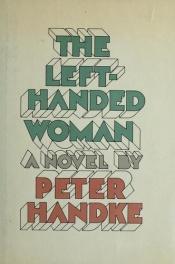 book cover of The left-handed woman by Peter Handke