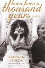 book cover of Hace mil anos que estoy aqui by Venezia Mariolina