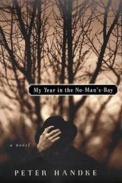 book cover of Mijn jaar in de Niemandsbaai een sprookje uit de moderne tijden by Peter Handke