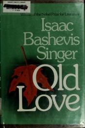 book cover of Old Love by Singer-I.B