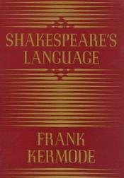 book cover of Shakespeare's Language by Frank Kermode