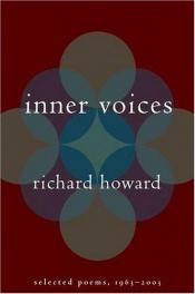 book cover of Inner Voices: Selected Poems, 1963-2003 by Richard Howard