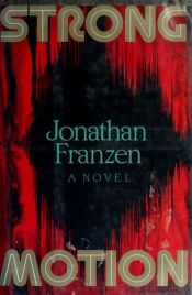 book cover of Strong Motion by Jonathan Franzen