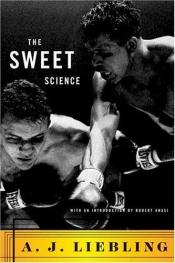 book cover of The sweet science by Abbott Joseph Liebling