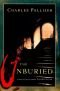 The unburied