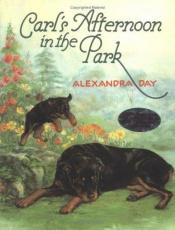 book cover of Carl's afternoon in the park by Alexandra Day