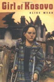 book cover of Girl of Kosovo by Alice Mead