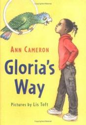 book cover of Gloria's way by Ann Cameron