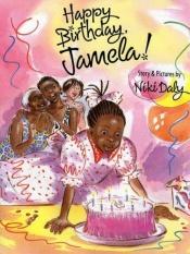 book cover of Happy Birthday, Jamela! (Jamela) by Niki Daly