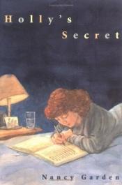 book cover of Holly's Secret by Nancy Garden