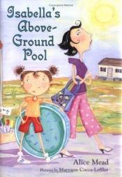 book cover of Isabella's Above-Ground Pool by Alice Mead