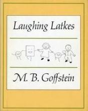 book cover of Laughing Latkes by M. Goffstein