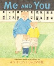 book cover of Me and you by Anthony Browne