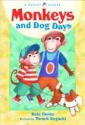 book cover of Monkeys and Dog Days (Monkey Reader) by Kate Banks