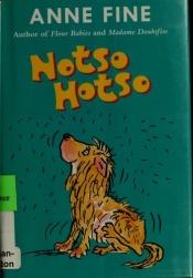 book cover of Notso hotso by Anne Fine