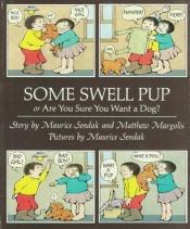 book cover of Some swell pup by Морис Сендак