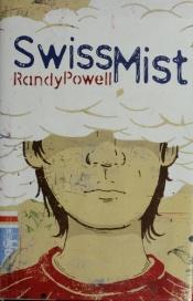 book cover of Swiss Mist by Randy Powell