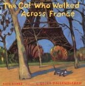 book cover of The cat who walked across France by Kate Banks