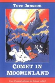 book cover of כוכב השביט מגיע לעמק המומינים by Tove Jansson