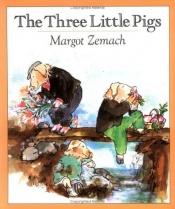 book cover of The Three Little Pigs by Margot Zemach