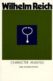 book cover of Character Analysis: Third, Enlarged Edition by 威廉·賴希