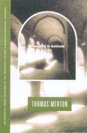 book cover of Thoughts in solitude by Thomas Merton