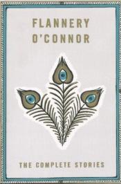 book cover of Complete Stories F O'connor ~ Ppr by Фланнери О’Коннор