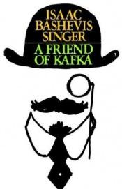 book cover of Een vriend van Kafka by Singer-I.B