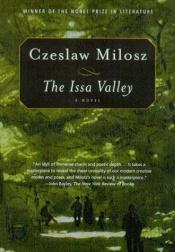 book cover of The Issa Valley by Czeslaw Milosz