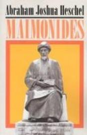 book cover of Maimonides (Barnes & Noble Rediscovers Series) by Abraham Joshua Heschel