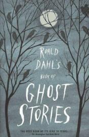 book cover of Roald Dahl's Book of Ghost Stories by 로알드 달