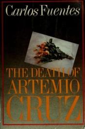 book cover of La muerte de Artemio Cruz by Carlos Fuentes Macías