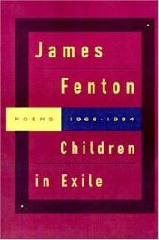 book cover of Children in Exile by James Fenton
