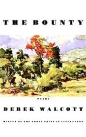 book cover of The bounty by Derek Walcott