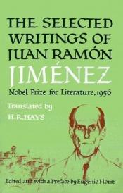 book cover of Selected Writings of Juan Ramon Jimenez by Juan Ramon Jimenez