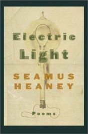 book cover of Electric Light by Шеймас Хини