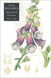 book cover of Selected Poems, 1957-1994 by Ted Hughes