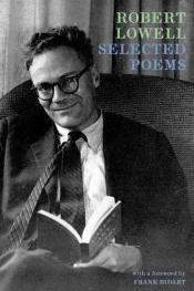 book cover of Selected Poems: Expanded Edition: Including selections from Day by Day by रॉबर्ट लोवेल
