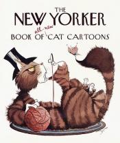 book cover of The New Yorker Book of All-New Cat Cartoons by EDITORS OF THE NEW YORKER