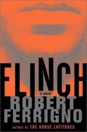 book cover of Flinch by Robert Ferrigno