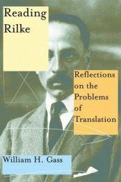 book cover of Reading Rilke by William H. Gass