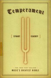book cover of Temperament: The Idea That Solved Music's Greatest Riddle by Stuart Isacoff