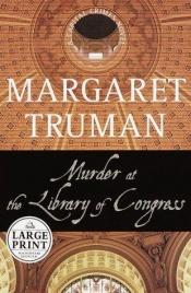 book cover of Murder at the Library of Congress by Margaret Truman
