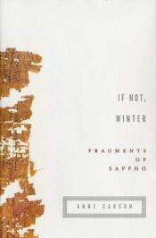 book cover of If Not, Winter: Fragments of Sappho by Σαπφώ